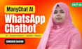create a manychat whatsapp ai chatbot automation for leads and sales