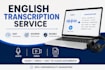 english typing and transcription services