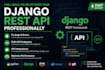 build or fix your django rest API professionally