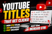 high converting youtube titles that boost clicks and views