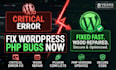 fix any wordpress php bug fast