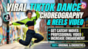 create viral tiktok dance choreography and reels dance video