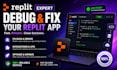 replit debugging replit expert replit integration replit website bug fix web app