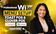 upload and configure menu items in toast and clover pos
