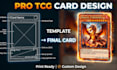 design professional trading card game tcg templates, frames and mockups