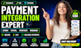 integrate stripe, paypal, paystack payment gateway, webhook and API