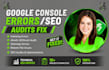 fix google search console indexing errors technical seo semrush ahrefs audit