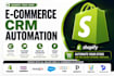 setup ecommerce crm automation tracking customer support workflow trigger setup