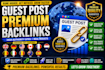 provide premium guest post backlinks services