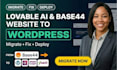 migrate lovable ai, base44 website to wordpress fix deploy lovable ai website