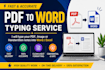 do professional PDF to words and image typing