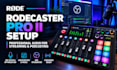 setup rodecaster pro ii for proffessional streaming and gaming