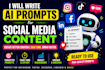 write ai prompts for social media content