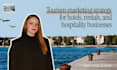 grow tourism and hospitality brands with strategic marketing