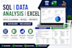 do sql queries, data cleaning and excel data analysis