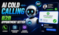 build ai cold calling agent and b2b appointment setter with chatbot automation