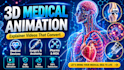 create 3d medical animation and healthcare explainer video