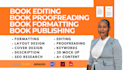 do book editing, proofreading, book formatting for kdp, ingramspark publishing
