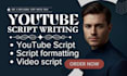 do youtube scriptwriting video scriptwriting script formatting as script writer