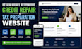 design highly responsive credit repair website tax preparation website