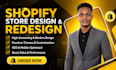 shopify store design, redesign shopify store, build shopify website