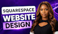 create squarespace website design squarespace website redesign squarespace site