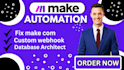 fix make com, setup custom webhook receives data crm automation, make com expert