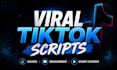 write viral short video scripts for tiktok, reels and youtube shorts