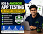 app testing and website testing,QA,iphone,ipad,and android user testing
