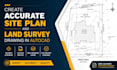 create accurate site plan and land survey drawing in autocad
