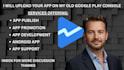upload your app on my old google play console