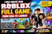 develop roblox full game creation, game map, roblox game development