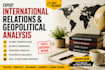 write international relations and geopolitical analysis articles