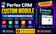 built perfex CRM custom module with source code