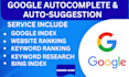 do google autocomplete, bing, autosuggestion and website ranking
