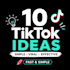 give you 10 viral tiktok content ideas