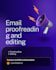 proofread and edit your emails professionally