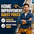publish high quality home improvement guest posts with backlinks