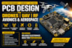 design avionics, uav, rf, satellite, and aerospace pcb electronics systems