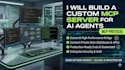 build a custom mcp server for ai agent