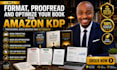 format, proofread, and optimize your book for amazon KDP SEO success