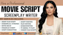 be your movie script, stage play, screenplay, screen writer