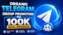 organic telegram group promotion,  telegram group scraper to real telegram users