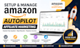 setup and manage amazon autopilot affiliate marketing, amazon product listing