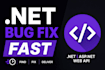 fix asp net bugs fast