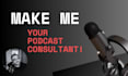 be your podcasting success consultant
