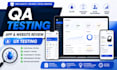 qa review and test ios app, website review, and android app user experience
