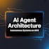 architect autonomous ai agent systems on AWS