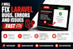 fix laravel errors, bugs and issues in your website or project