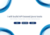 build API based java tools to fetch and procces data